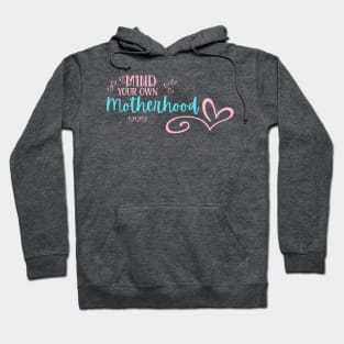 Motherhood Hoodie